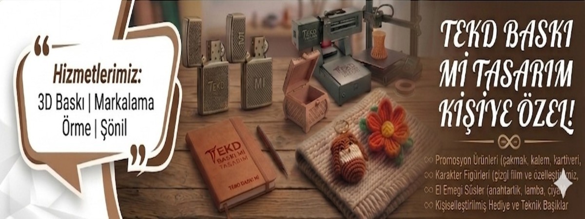 Kişiye Özel 3D BASKI