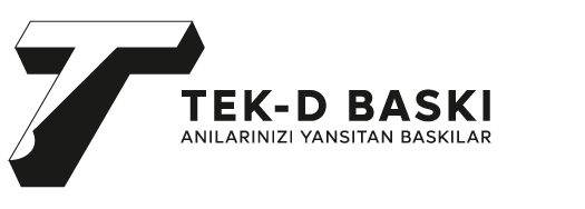 TEK D Baskı